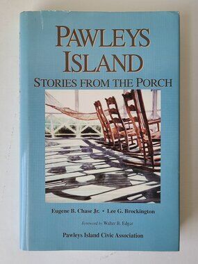 Local History Pawleys Island Chase Brockington Inscribed Signed 2003 1st ed HC